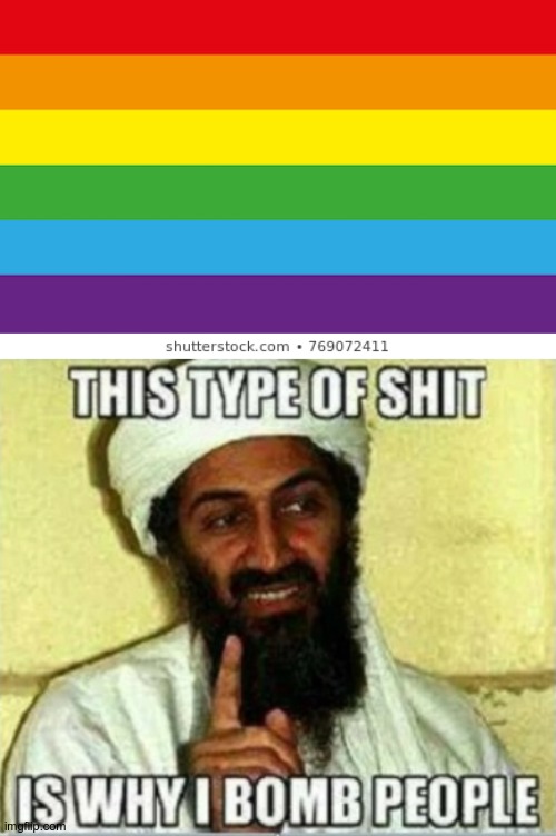 XD. | image tagged in lgbtq,this type of shit is why i bomb people | made w/ Imgflip meme maker