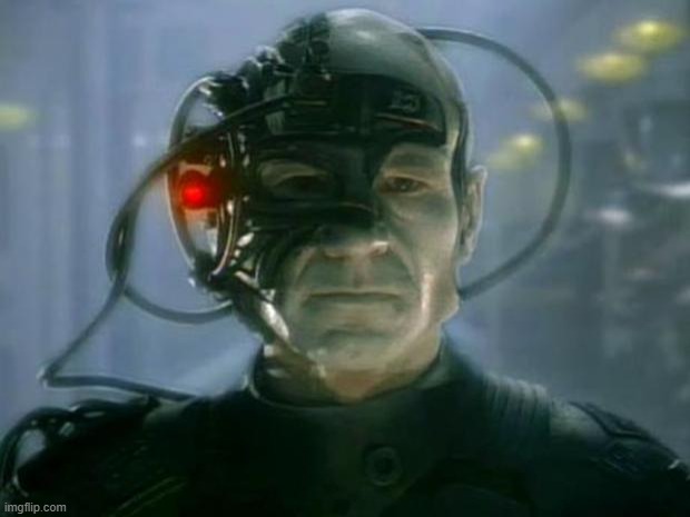 Locutus of Borg | image tagged in locutus of borg | made w/ Imgflip meme maker