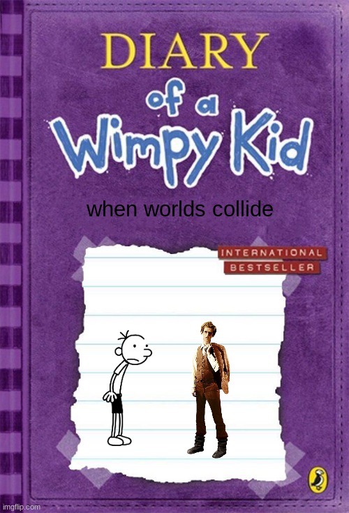 diary of a wimpy kid when worlds collide | when worlds collide | image tagged in diary of a wimpy kid cover template,napoleon dynamite,crossover,disney,fake,books | made w/ Imgflip meme maker