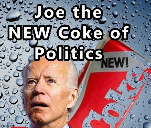 New Coke Joe | image tagged in new coke joe | made w/ Imgflip meme maker