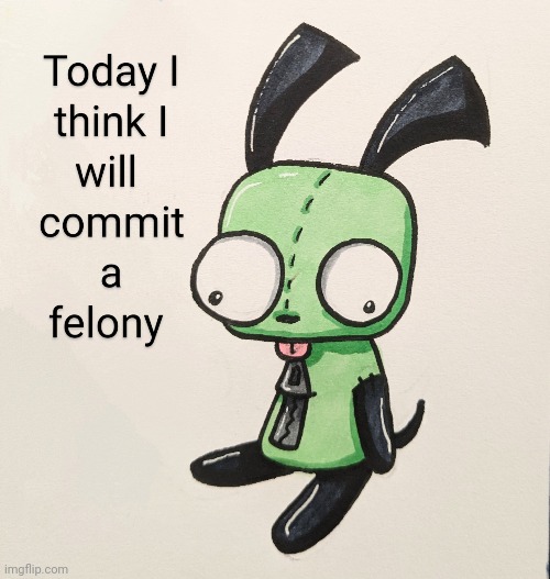 Gir | image tagged in invader zim | made w/ Imgflip meme maker