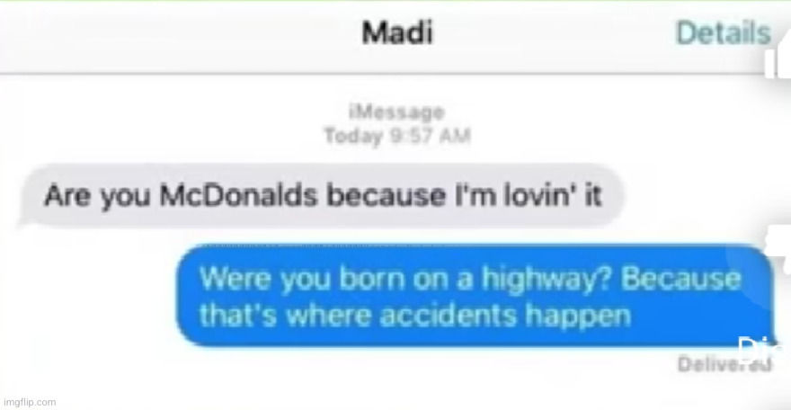 ik this is old as heck but here | image tagged in funny,funny texts,highway,damnnnn you got roasted,roasted,mcdonalds | made w/ Imgflip meme maker