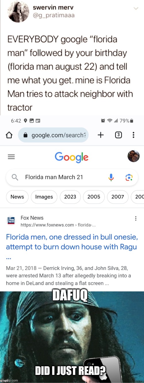 CAN'T UN READ THAT | DAFUQ; DID I JUST READ? | image tagged in jack sparrow shocked at his phone,florida man,stupid people | made w/ Imgflip meme maker