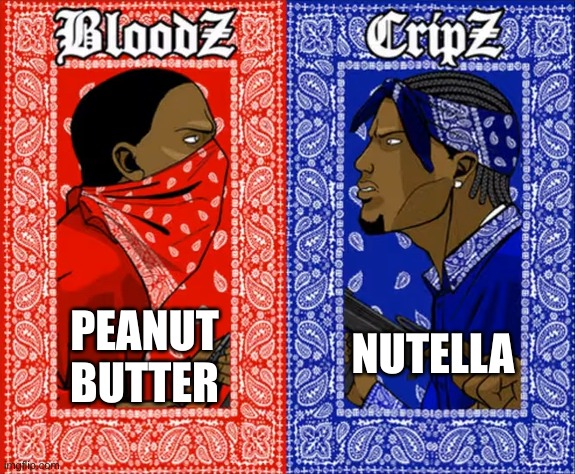 which one is better pick a side | NUTELLA; PEANUT BUTTER | image tagged in which side are you on | made w/ Imgflip meme maker