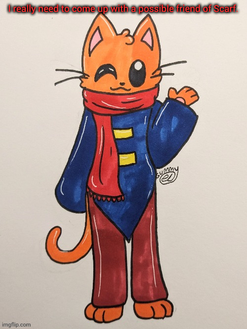 Scarf (redrawn by Gummy Axolotl) | I really need to come up with a possible friend of Scarf. | image tagged in scarf redrawn by gummy axolotl | made w/ Imgflip meme maker