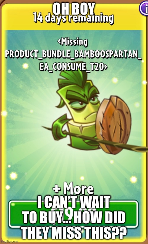 I swear Popcap has some careless developers | OH BOY; I CAN’T WAIT TO BUY… HOW DID THEY MISS THIS?? | image tagged in pvz,plants vs zombies,hol up | made w/ Imgflip meme maker