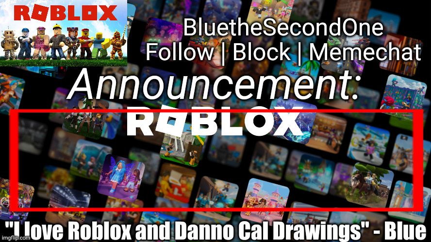 BluetheSecondOne's announcement template Blank Meme Template