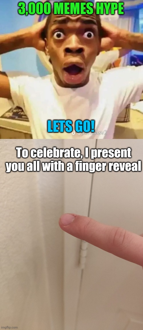 Meme #3,000 | 3,000 MEMES HYPE; LETS GO! To celebrate, I present you all with a finger reveal | image tagged in shocked black guy,memes,3000,milestone,lets go,finger | made w/ Imgflip meme maker