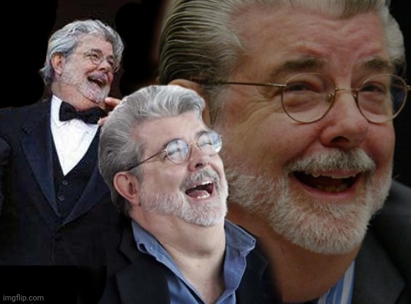 Laughing George Lucas | image tagged in laughing george lucas | made w/ Imgflip meme maker