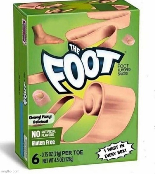 #3,002 | image tagged in memes,fruit roll up,snacks,sweets,cursed image,foot | made w/ Imgflip meme maker