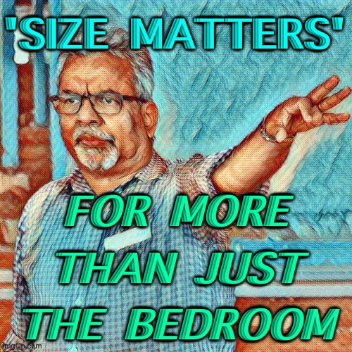 Size Matters' for more than just the bedroom