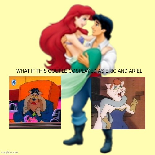 if bugsy and kitty cosplayed as eric and ariel | image tagged in dog city,cosplay | made w/ Imgflip meme maker