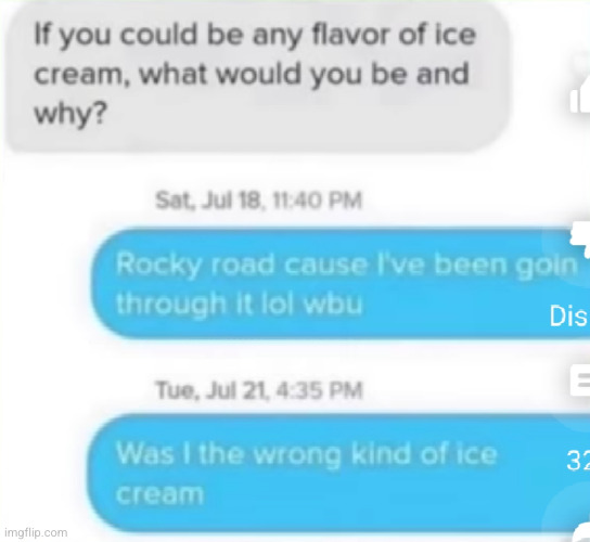 ice cream | image tagged in ice cream,funny,funny texts | made w/ Imgflip meme maker