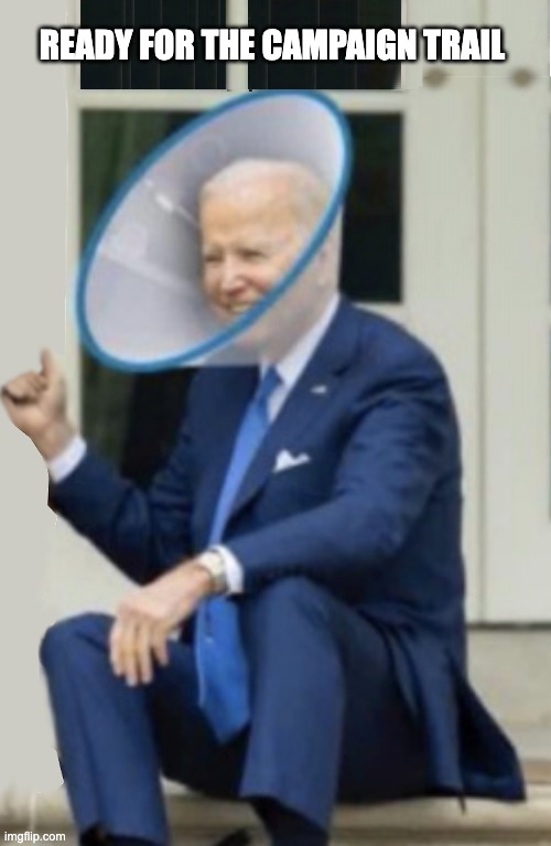 Preventative Measures | READY FOR THE CAMPAIGN TRAIL | image tagged in biden,nibble,sniffing | made w/ Imgflip meme maker