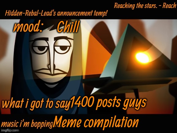 Now 1401 :( | Chill; 1400 posts guys; Meme compilation | image tagged in hidden-rebal-leads announcement temp,memes,funny,sammy | made w/ Imgflip meme maker