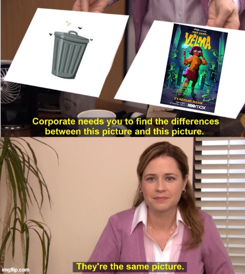 Velma | image tagged in corporate wants you to find the difference | made w/ Imgflip meme maker
