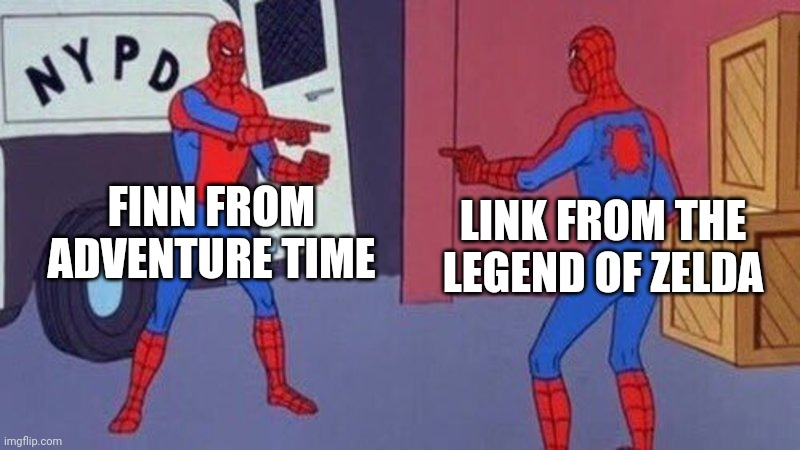 spiderman pointing at spiderman | FINN FROM ADVENTURE TIME; LINK FROM THE LEGEND OF ZELDA | image tagged in spiderman pointing at spiderman,the legend of zelda,adventure time | made w/ Imgflip meme maker