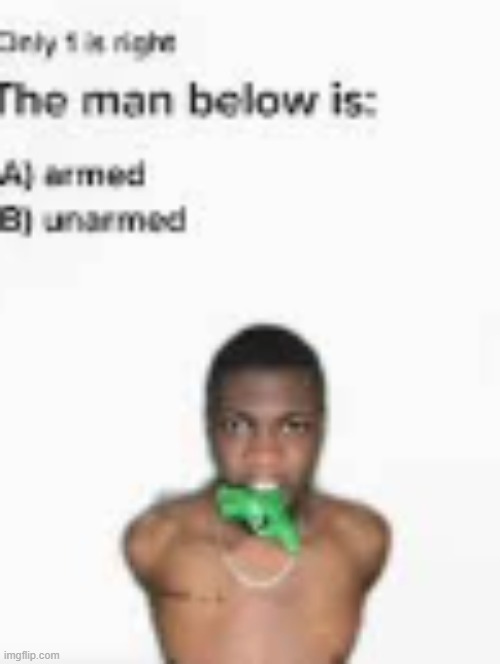 HES NEITHER, HES BLACK, ARREST HIM QUICK | made w/ Imgflip meme maker