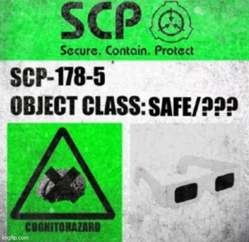 SCP 178 Label | image tagged in scp meme | made w/ Imgflip meme maker