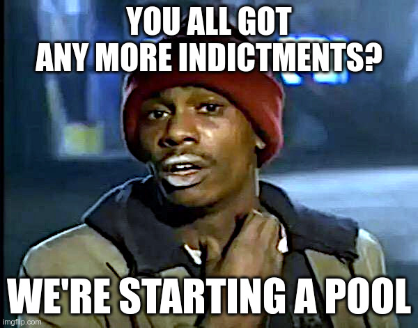 You All Got Any More Indictments? | image tagged in donald trump,witch hunt,joe biden,biden crime family,merrick garland,jack smith | made w/ Imgflip meme maker
