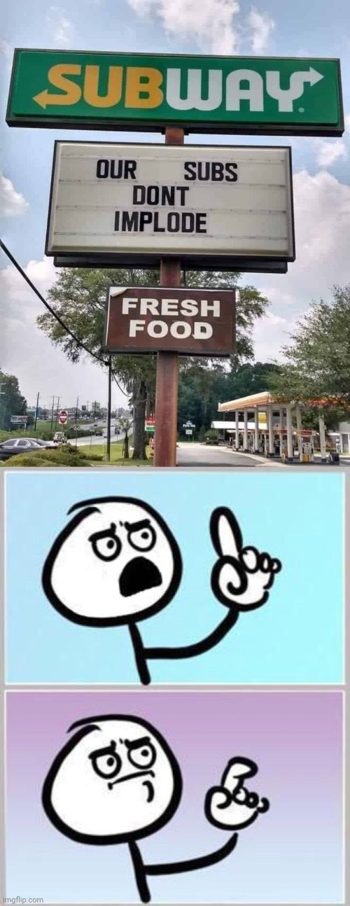 Wow, Subway | image tagged in wait what,repost,reposts,subway,subs,memes | made w/ Imgflip meme maker