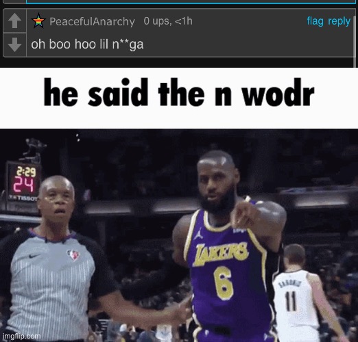 Bro just keeps going | image tagged in he said the n wodr | made w/ Imgflip meme maker