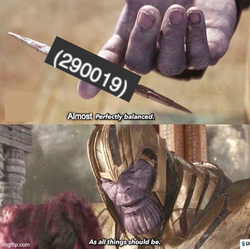 Thx | Almost | image tagged in perfectly balanced | made w/ Imgflip meme maker