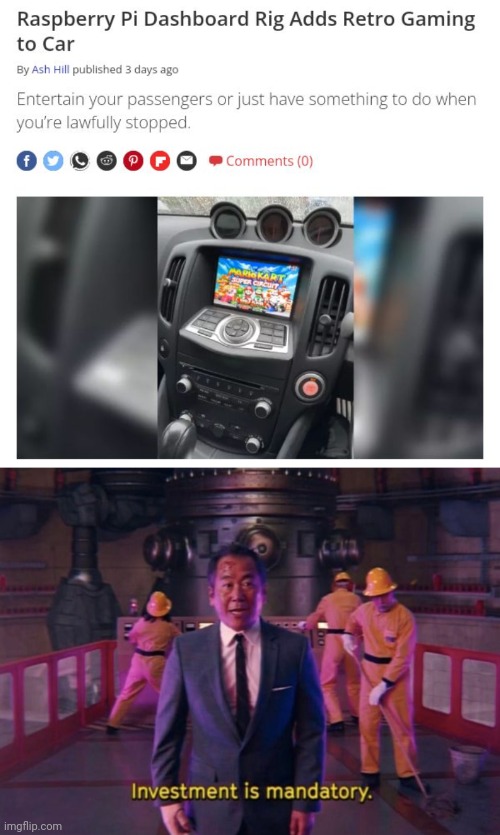 Retro gaming to car | image tagged in investment is mandatory,gaming,memes,car,retro gaming,cars | made w/ Imgflip meme maker