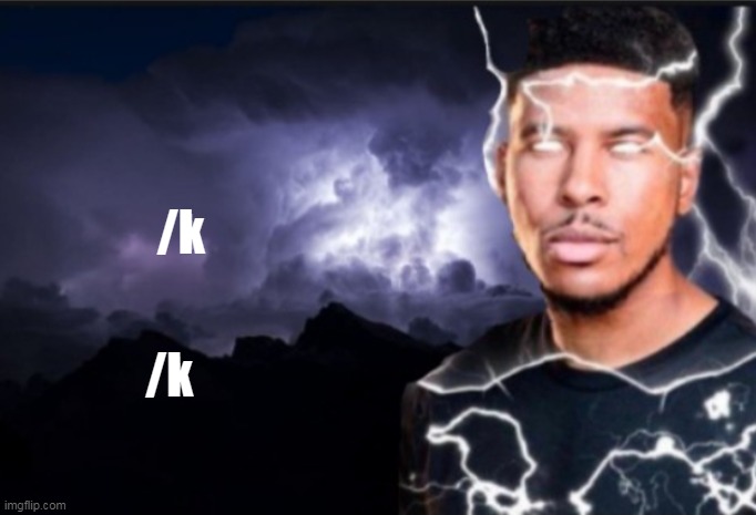 K wodr blank | /k /k | image tagged in k wodr blank | made w/ Imgflip meme maker