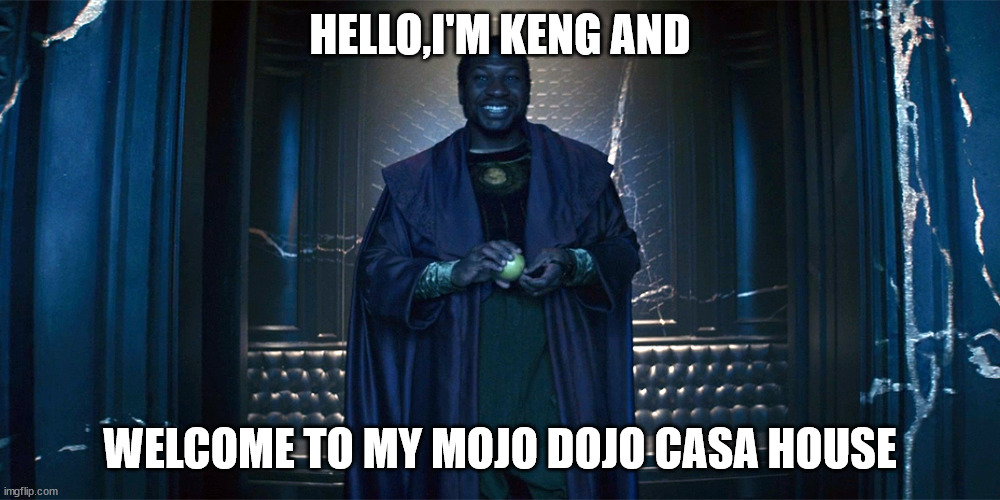 The Forgotten Kang Variant | HELLO,I'M KENG AND; WELCOME TO MY MOJO DOJO CASA HOUSE | image tagged in marvel comics,barbie | made w/ Imgflip meme maker