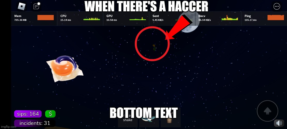 WHEN THERE'S A HACCER; BOTTOM TEXT | made w/ Imgflip meme maker