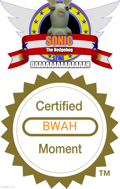 SONIC The Hedgehog SEGA DAAAAAAAAAAAAAAH BWAH | image tagged in sonic logo,certified moment | made w/ Imgflip meme maker