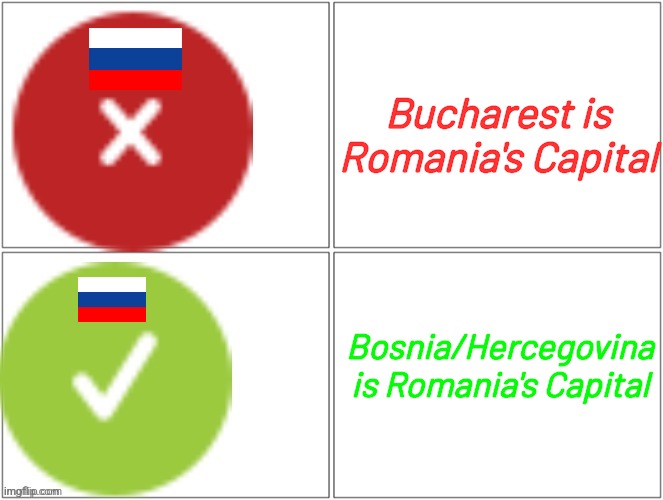 RUSSIANS | Bucharest is Romania's Capital; Bosnia/Hercegovina is Romania's Capital | image tagged in cloudflare hotline bling,russia,romania,bosnia and hercegovina,funny not funny,memes | made w/ Imgflip meme maker