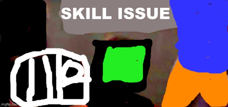 Tf2 scout pointing | SKILL ISSUE | image tagged in tf2 scout pointing | made w/ Imgflip meme maker