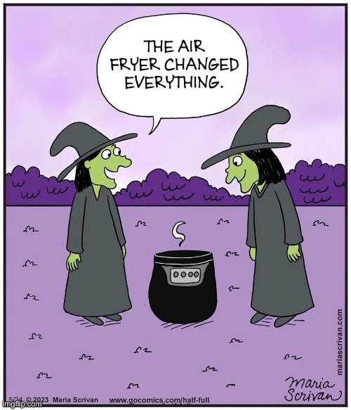 Witches | image tagged in witches,the air fryer,changed everything,comics | made w/ Imgflip meme maker