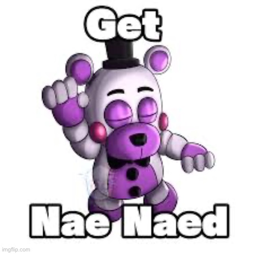 PFFF- | image tagged in get nae-nae'd,help me | made w/ Imgflip meme maker