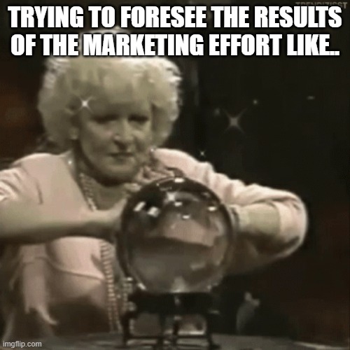 TRYING TO FORESEE THE RESULTS OF THE MARKETING EFFORT LIKE.. | image tagged in video games,pc gaming | made w/ Imgflip meme maker