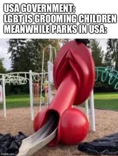 Can all of u get a handle on the parks | USA GOVERNMENT: LGBT IS GROOMING CHILDREN
MEANWHILE PARKS IN USA: | image tagged in memes,blank transparent square | made w/ Imgflip meme maker