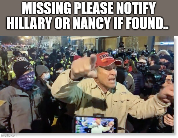 WHERES RAY ?? the set up man for the NWO GOV. | MISSING PLEASE NOTIFY HILLARY OR NANCY IF FOUND.. | image tagged in democrats,nwo,psychopaths and serial killers | made w/ Imgflip meme maker