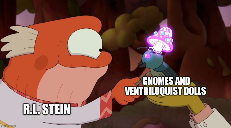 Gnomes and ventriloquist dolls and R.L. Stein | GNOMES AND VENTRILOQUIST DOLLS; R.L. STEIN | image tagged in a truce | made w/ Imgflip meme maker