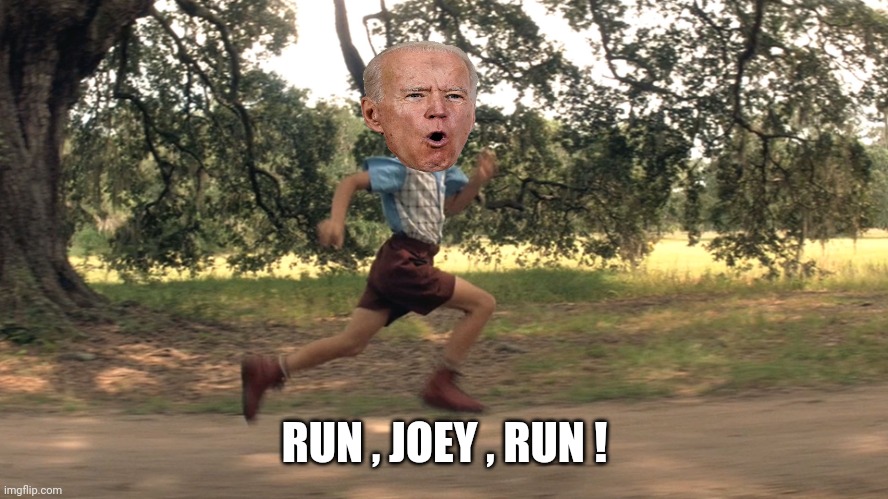 I was running Forrest Gump | RUN , JOEY , RUN ! | image tagged in i was running forrest gump | made w/ Imgflip meme maker