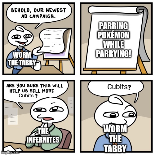 "Parring pokémon while Parrying!" Is not a mixels episode!!! | PARRING POKÉMON WHILE PARRYING! WORM THE TABBY; Cubits; Cubits; THE INFERNITES; WORM THE TABBY | image tagged in stonetoss burgers,pokemon,mixels,memes,funny | made w/ Imgflip meme maker