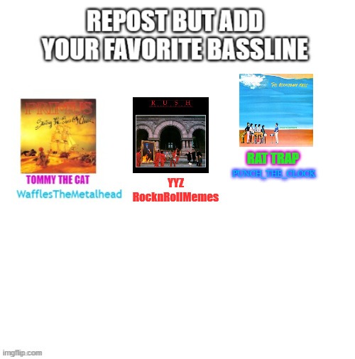 Repost but add your favourite bassline | RAT TRAP; PUNCH_THE_CLOCK | image tagged in repost,reposts,rock | made w/ Imgflip meme maker