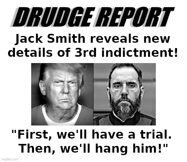Jack Smith: This Is Our Plan! | image tagged in jack smith,joe biden,doj,fbi,donald trump,witch hunt | made w/ Imgflip meme maker