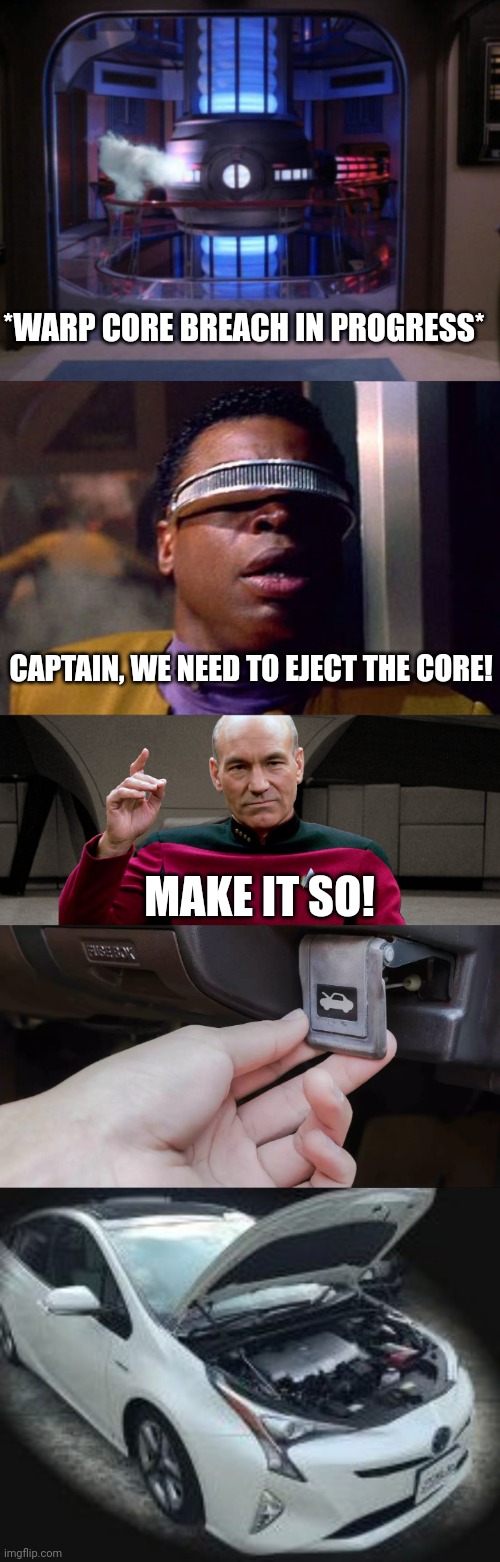 Being a child... | *WARP CORE BREACH IN PROGRESS*; CAPTAIN, WE NEED TO EJECT THE CORE! MAKE IT SO! | image tagged in star trek,tng,picture,the next generation,television,funny | made w/ Imgflip meme maker