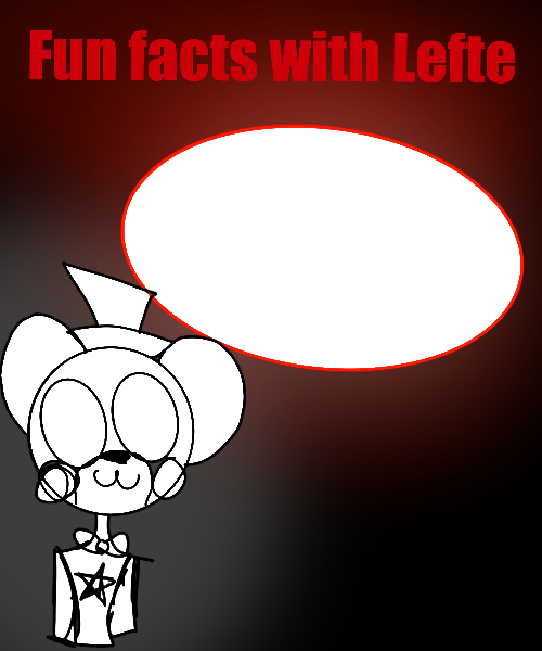 Fun facts with Lefte Blank Meme Template