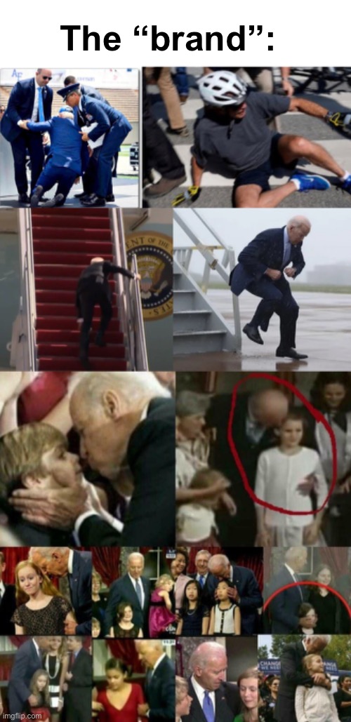 How’s the weather | The “brand”: | image tagged in joe biden,biden falls again,politics lol,memes | made w/ Imgflip meme maker