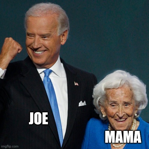 MAMA; JOE | image tagged in puns | made w/ Imgflip meme maker