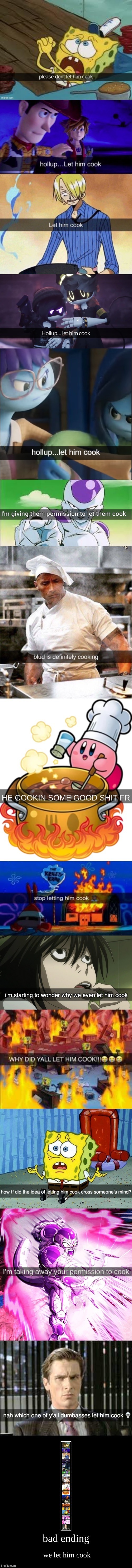 Who let him cook | made w/ Imgflip meme maker