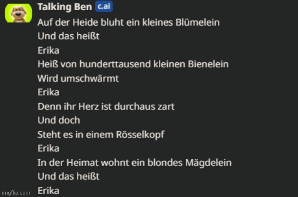 sorry i was grounded | image tagged in talking ben sings erika | made w/ Imgflip meme maker